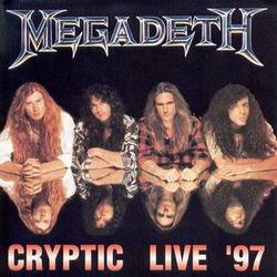 Megadeth : Cryptic Live '97